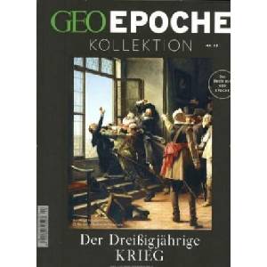 GEO Epoche Kollektion / GEO Epoche Kollektion 13/2018 - Der Dreißigjährige Krieg | Michael Schaper, Michael Schaper (2019)