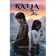 Katja - Zrodení z mágie - Natali Fox