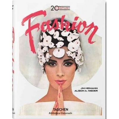 20th-Century Fashion: 100 Years of Apparel Ad- Alison A Nieder, Jim Heimann