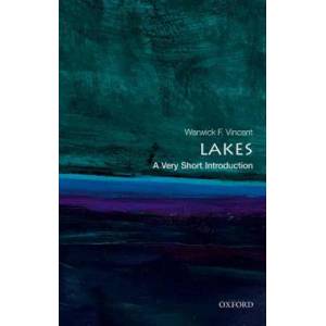 Lakes: A Very Short Introduction | Vincent, Warwick F. (ISBN: 9780198766735)