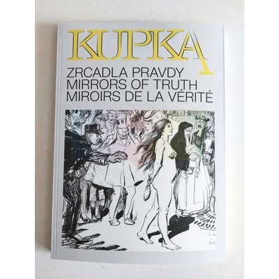 Kupka a karikatura – Zrcadla Pravdy