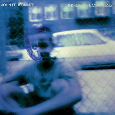 FRUSCIANTE, JOHN - INSIDE OF EMPTINESS LP