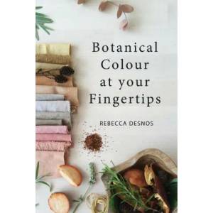Botanical Colour at Your Fingertips (ISBN: 9780995556621)