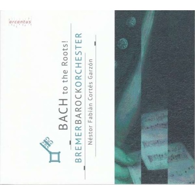 Bach to the Roots CD