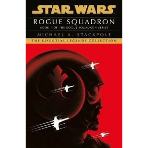 Star Wars X-Wings Series - Rogue Squadron | STACKPOLE MICHAEL A (ISBN: 9781529157338)