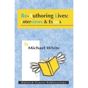 Re-Authoring Lives | Michael White (1998)