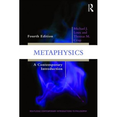 Metaphysics | Michael J. Loux, Thomas M. Crisp