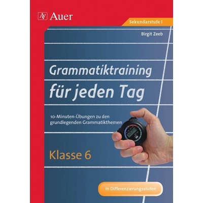 Grammatiktraining für jeden Tag, Klasse 6
