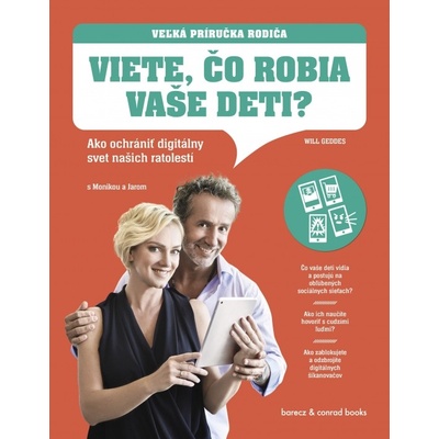 Viete, čo robia vaše deti? - Veľká príručka rodiča - Will Geddes