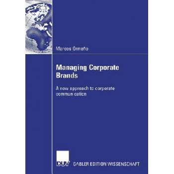 Managing Corporate Brands | Marcos Ormeno, Prof. Dr. Ralph Berndt