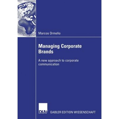 Managing Corporate Brands | Marcos Ormeno, Prof. Dr. Ralph Berndt