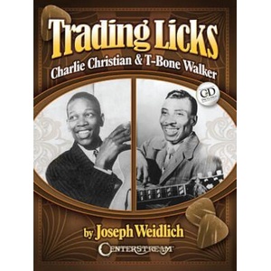 Trading Licks | Joseph Weidlich, Charlie Christian, T-Bone Walker (ISBN: 9781574243147)