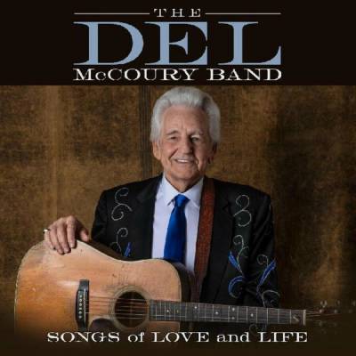 The Del McCoury Band - Songs of Love and Life LP