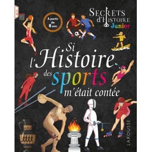 Si l'histoire des sports m'était contée