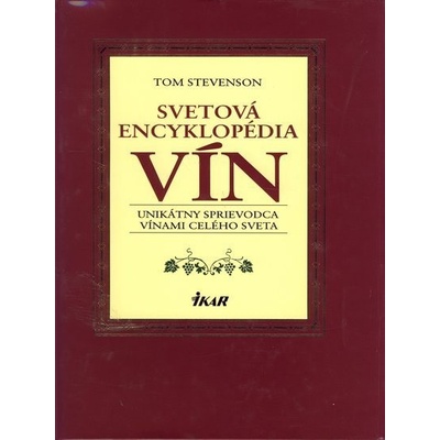 Svetová encyklopédia vín - Tom Stevenson