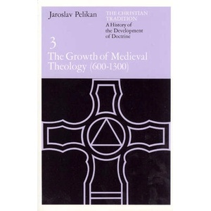 Christian Tradition: A History of the Development of Doctrine, Volume 3 (ISBN: 9780226653754)
