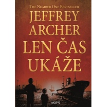 Len čas ukáže - Jeffrey Archer