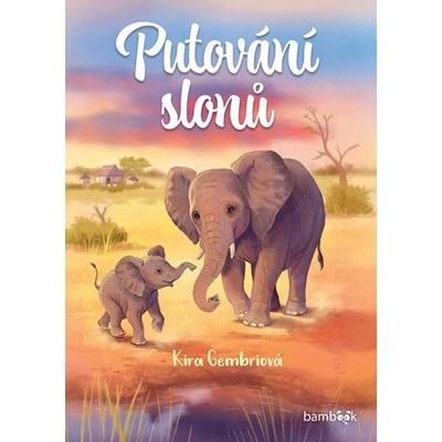 Putování slonů - Kira Gembriová