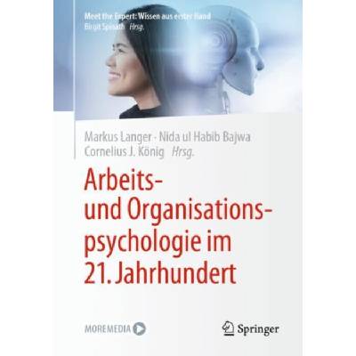 Arbeits- und Organisationspsychologie im 21. Jahrhundert