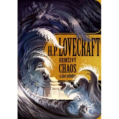 Hemživý chaos a další příběhy - Howard Phillips Lovecraft