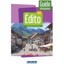 Édito B1, 3e édition. Guide pédagogique