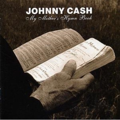 CASH JOHNNY: MY MOTHERS HYMN BOOK CD
