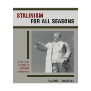 Stalinism for All Seasons | Vladimir Tismaneanu (ISBN: 9780520237476)