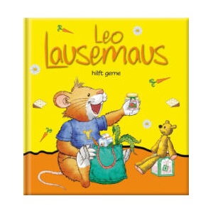 Leo Lausemaus hilft gerne | Marco Campanella (ISBN: 9783963471568)