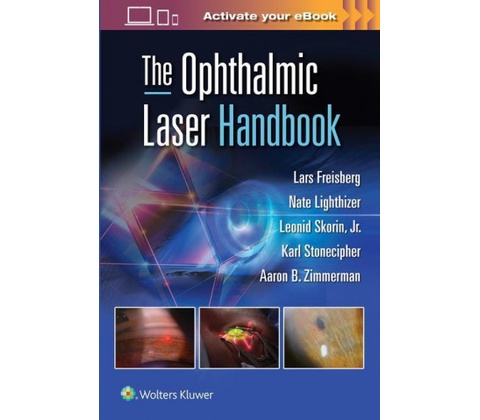 Ophthalmic Laser Handbook