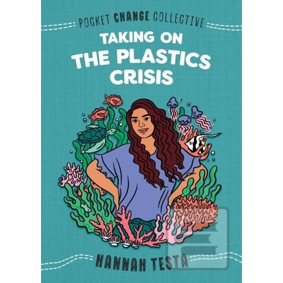 Taking on the Plastics Crisis