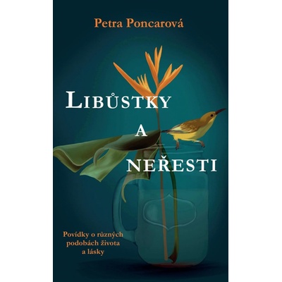 Libůstky a neřesti - Povídky - Poncarová Petra