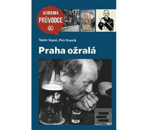 Praha ožralá