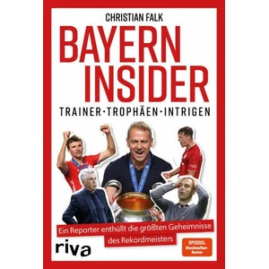 Bayern Insider | Christian Falk (ISBN: 9783742319869)