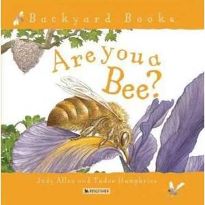 Are You a Bee? | Tudor Humphries, Judy Allen (ISBN: 9780753458044)