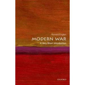 Modern War: A Very Short Introduction | Richard English (2013)