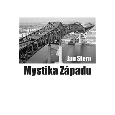 Mystika západu - Jan Stern