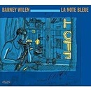 WILEN, BARNEY - LA NOTE BLEUE CD