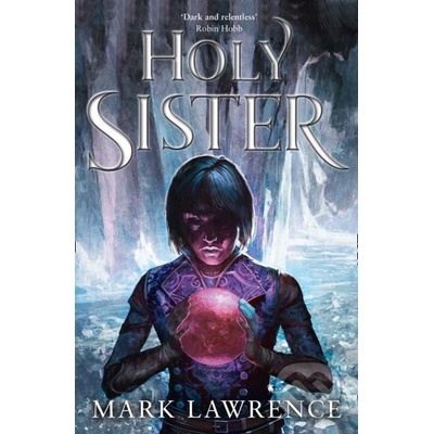 Holy Sister - Mark Lawrence