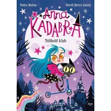 Anna Kadabra 1: Telihold klub