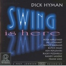 Swing Is Here - Dick Hyman CD