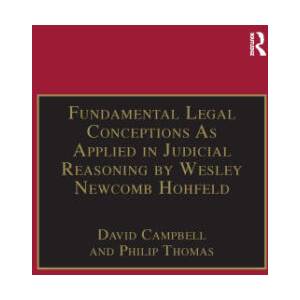 Fundamental Legal Conceptions As Applied in Judicial Reasoning by Wesley Newcomb Hohfeld (ISBN: 9781138254718)