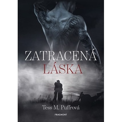 Zatracená láska - Tess M. Puffrová