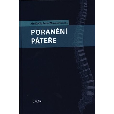 Poranění páteře - Peter Wendsche, Ján Kočiš