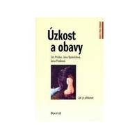 Úzkost a obavy - Ján Praško; Jana Vyskočilová; Jana Prašková