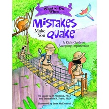 What to Do When Mistakes Make You Quake