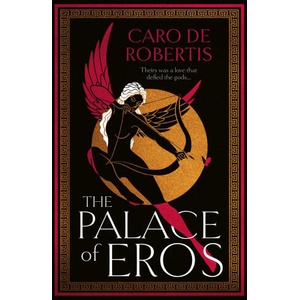 The Palace of Eros | Caro de Robertis (ISBN: 9780008643324)