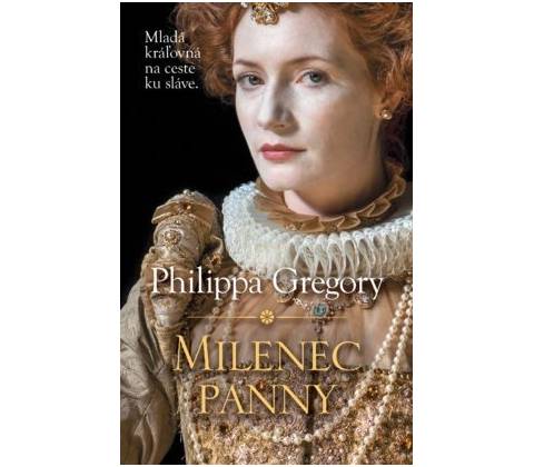 Milenec panny - Philippa Gregory