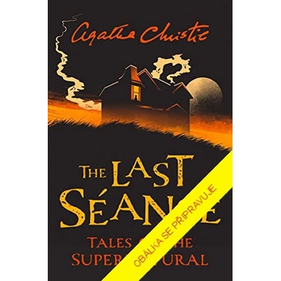 Poslední seance - Agatha Christie
