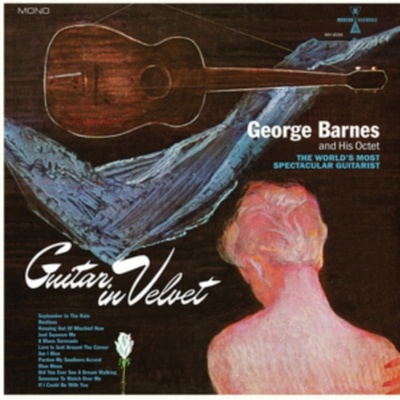 MODERN HARMONIC GEORGE BARNES - Guitar In Velvet Blue Vinyl LP