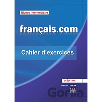 Francais.com: Intermédiaire Cahier d´exercices + Livret, 2ed - Jean - Jean-Luc Penfornis